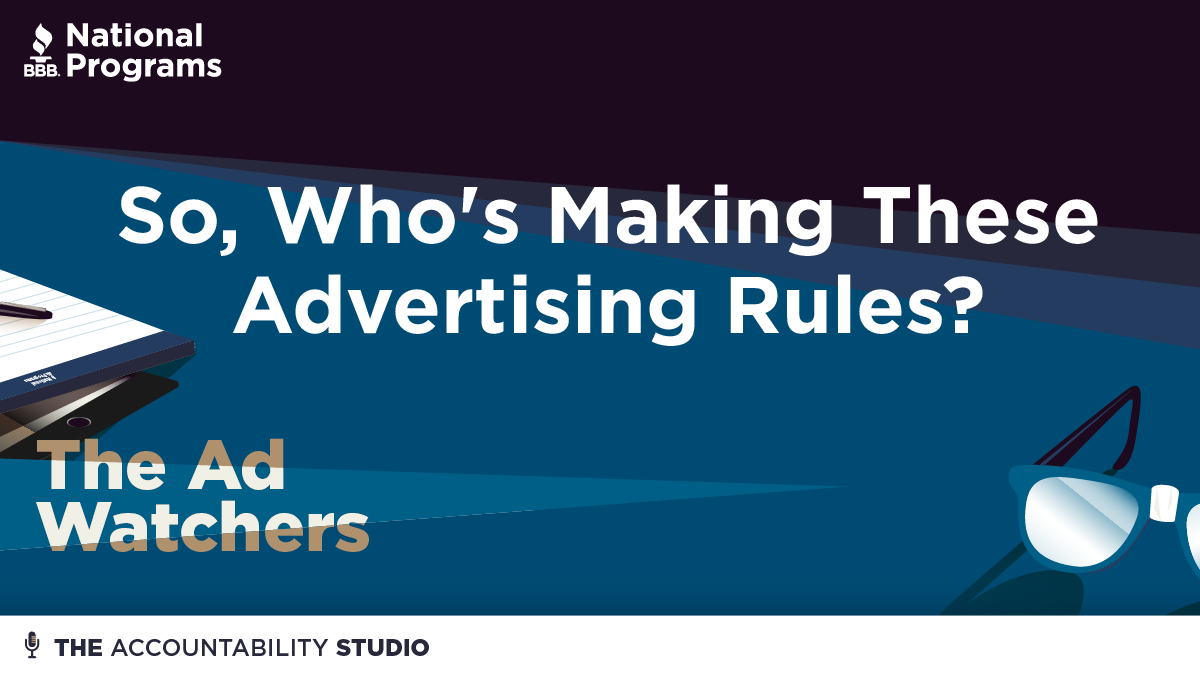 Ad Watchers So, Who’s Making These Advertising Rules?